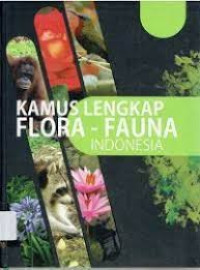 Image of Kamus Lengkap Flora - Fauna Indonesia, 3