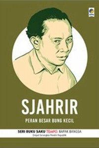 Image of Sjahrir: Peran Besar Bung Kecil