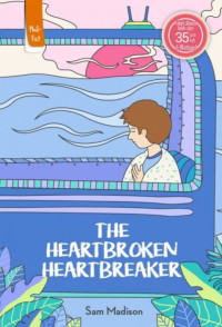 Image of The Heartbroken Heartbreaker